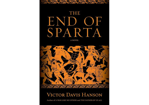 The End of Sparta. By Victor Davis Hanson